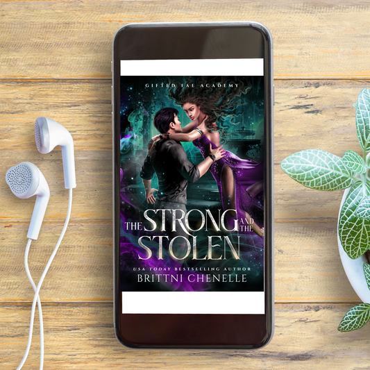 The Strong & The Stolen (Audiobook) by Brittni Chenelle A Urban Fantasy Enemies to Lovers Romance