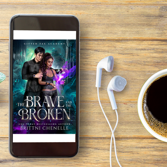 The Brave & The Broken (Audiobook) by Brittni Chenelle An enemies to lovers romantasy